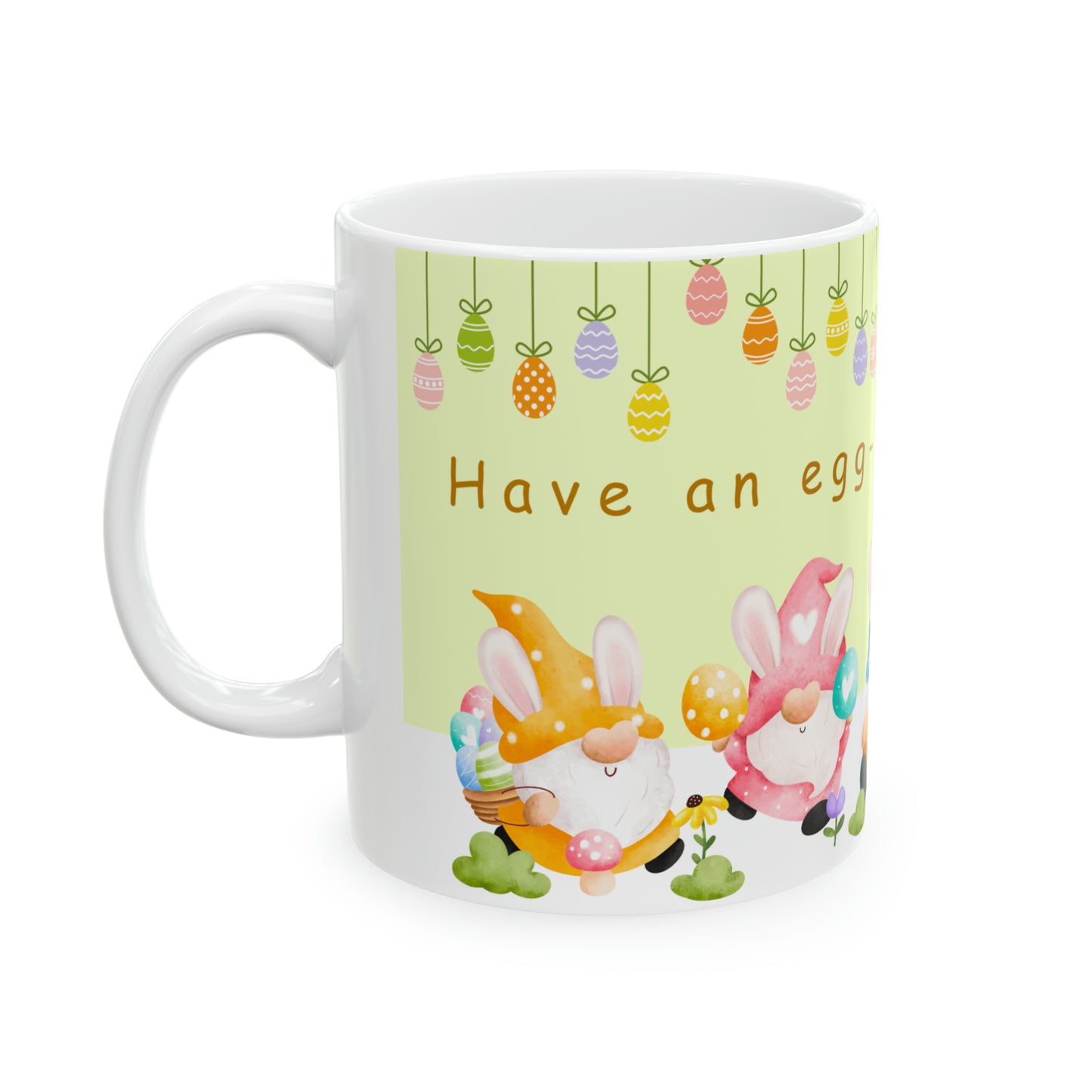 Have an egg-cellent Easter Mug